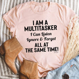 I Am A Multitasker Tee